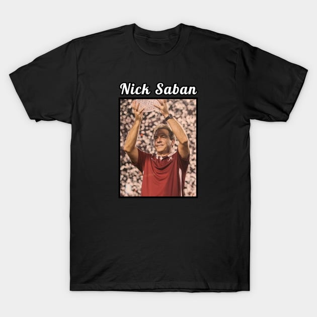 Nick Saban / 1951 T-Shirt by DirtyChais